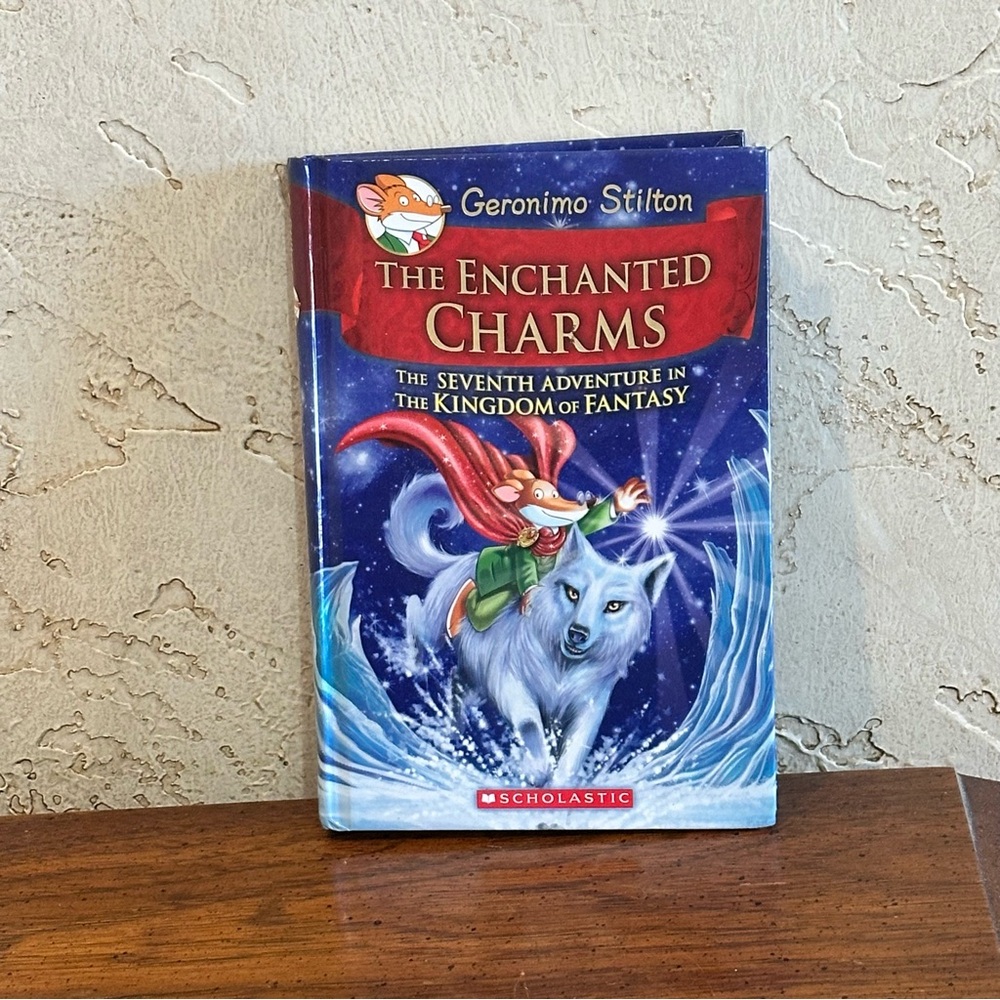 The Enchanted Charms- Geronimo Stilton & the Kingdom of the Fantasy Series #7 HB